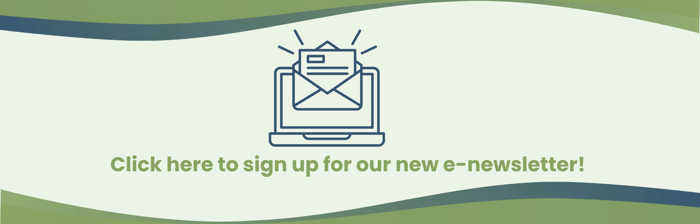  Click here to sign up for our e-newsletter!